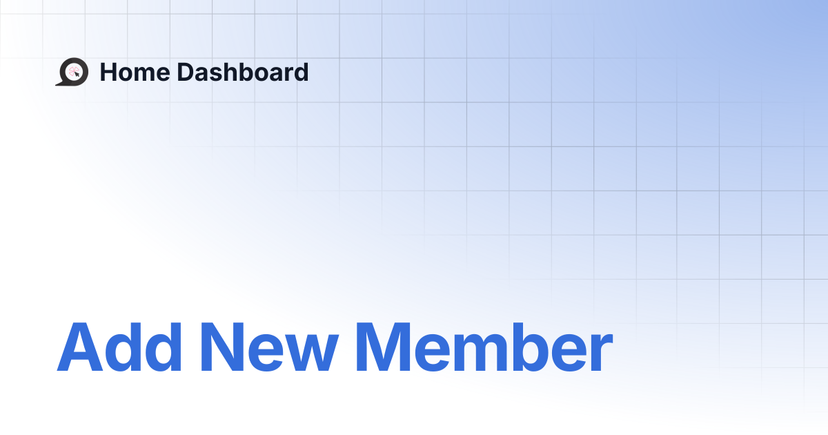 Add New Member | Home Dashboard